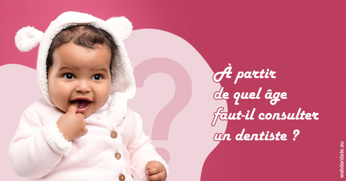https://selarl-centre-dentaire-arceaux.chirurgiens-dentistes.fr/Age pour consulter 1